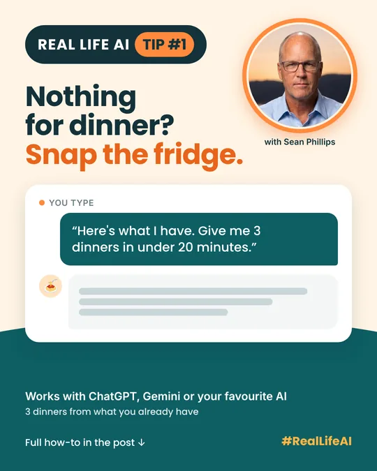Real Life AI Tip #1 card: Nothing for dinner? Snap the fridge.